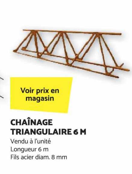 chaînage triangulaire 6 m