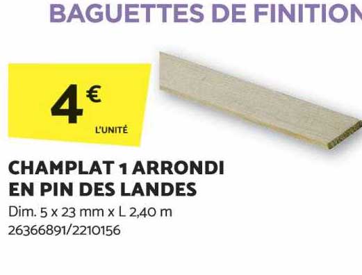 champlat 1 arrondi en pin des landes