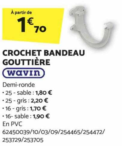 crochet bandeau gouttière wavin