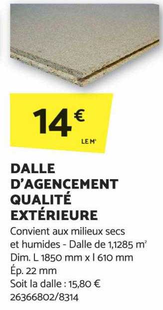 dalle d'agencement qualité extérieure
