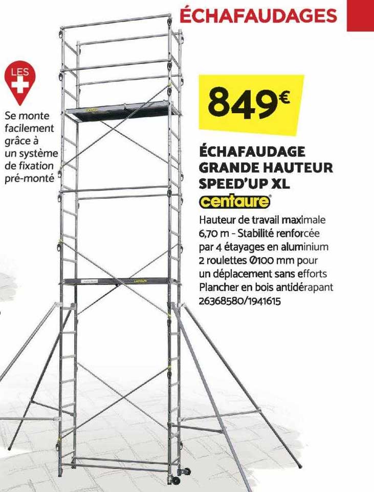 échafaudage grande hauteur speed'up xl centaure