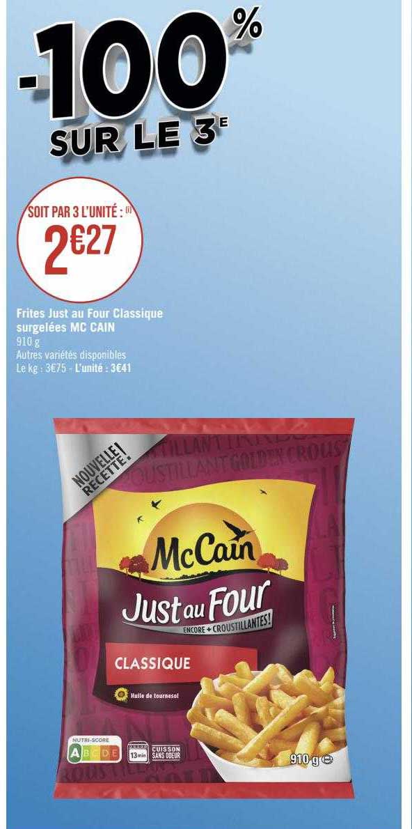 frites just au four classique surgelées mc cain