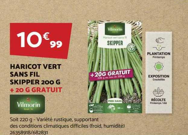 haricot vert sans fil skipper 200 g + 20 g gratuit vilmorin