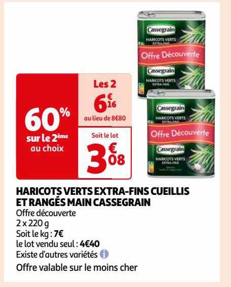 haricots verts extra-fins cueillis et rangés main cassegrain