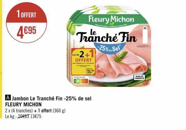 jambon le tranché fin -25% de sel fleury michon