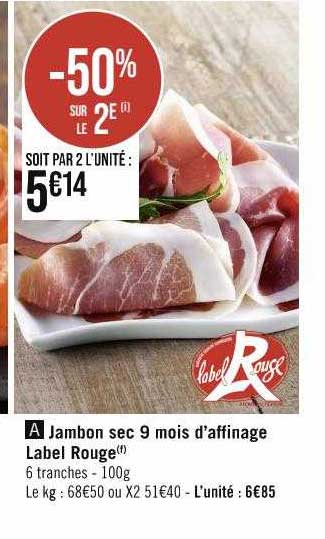 Jambon Sec 9 Mois D'affinage Label Rouge