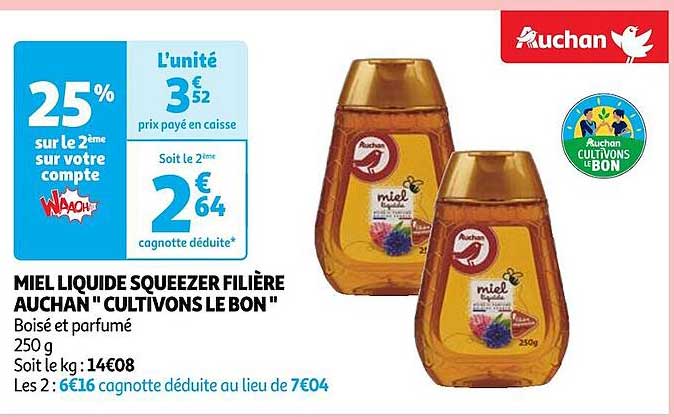 miel liquide squeezer filière auchan "cultivons le bon"