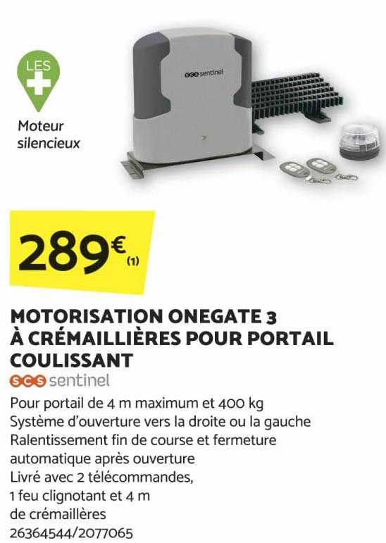 motorisation onegate 3 à crémaillères pour portail coulissant scs sentinel