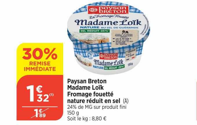 paysan breton madame loïk fromage fouetté nature réduit en sel