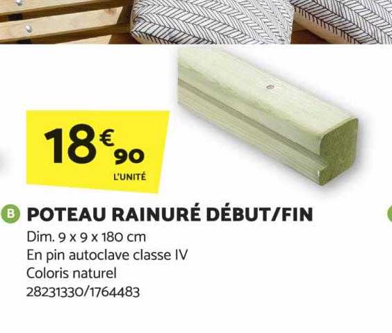 poteau rainuré début-fin