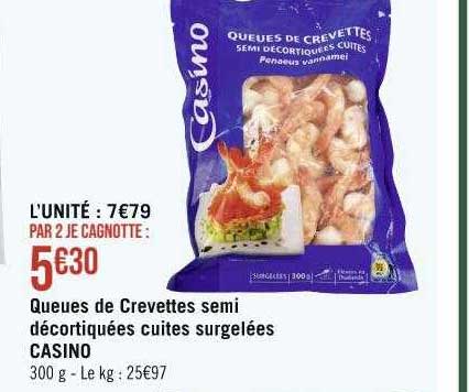 queues de crevettes semi décortiquées cuites surgelées casino