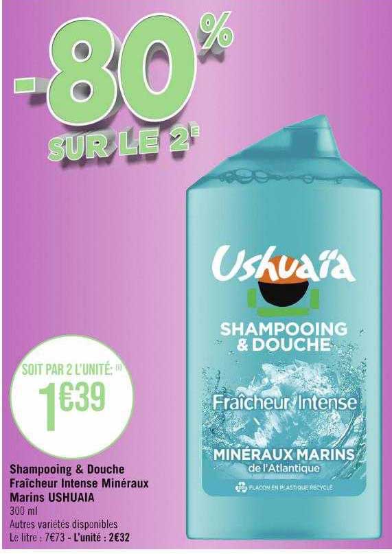 shampooing & douche fraîcheur intense minéraux marins ushiaïa