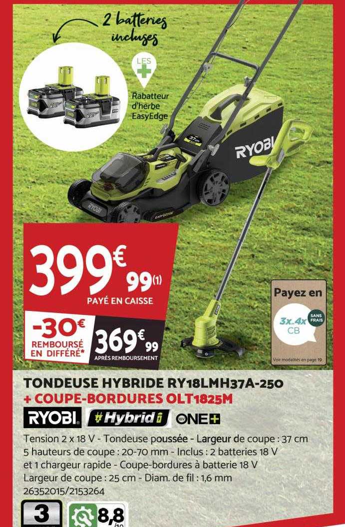 tondeuse hybride ry18lmh37A-250 + coupe-bordures olt1825m ryobi