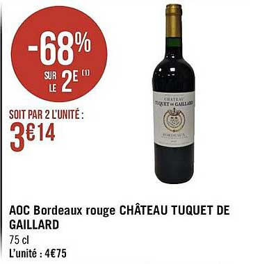 Aoc Bordeaux Rouge Château Tuquet De Gaillard