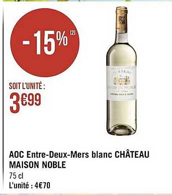 aoc entre-deux-mers blanc château maison noble