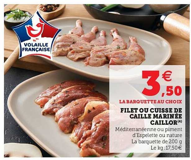 filet ou cuisse de caille marinee caillor