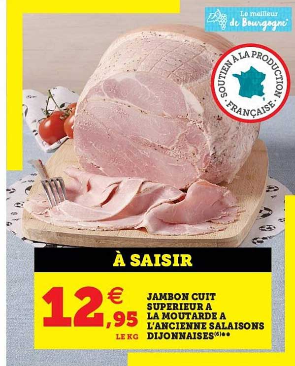 Jambon Cuit Supérieur à La Moutarde à L'ancienne Salaisons Dijonnaises