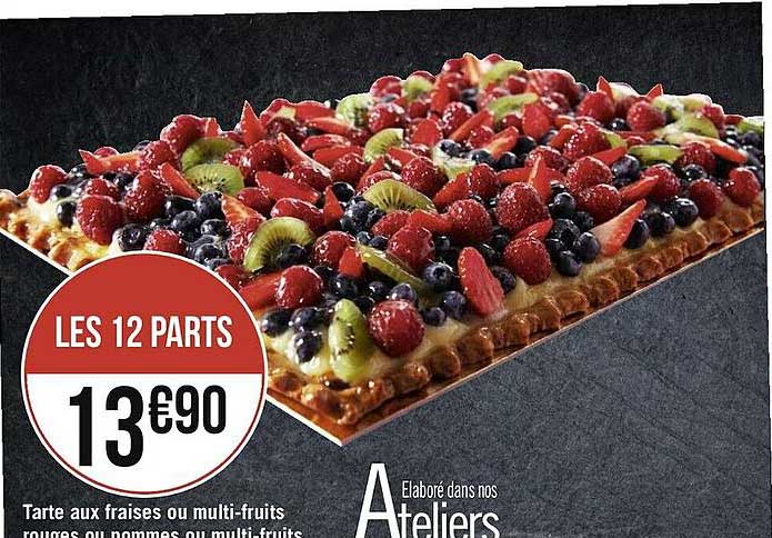Tarte Aux Fraises Ou Multi-fruits Rouges Ou Pomme Ou Multi-fruits