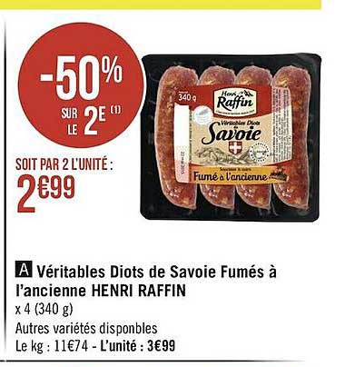 véritables diots  de savoie fumés à l'ancienne henri raffin