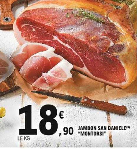 jambon san daniele "montorsi"
