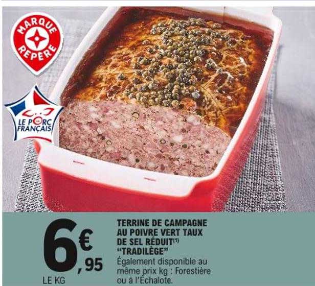 terrine de campagne au poivre vert taux de sel réduit "tradilège"