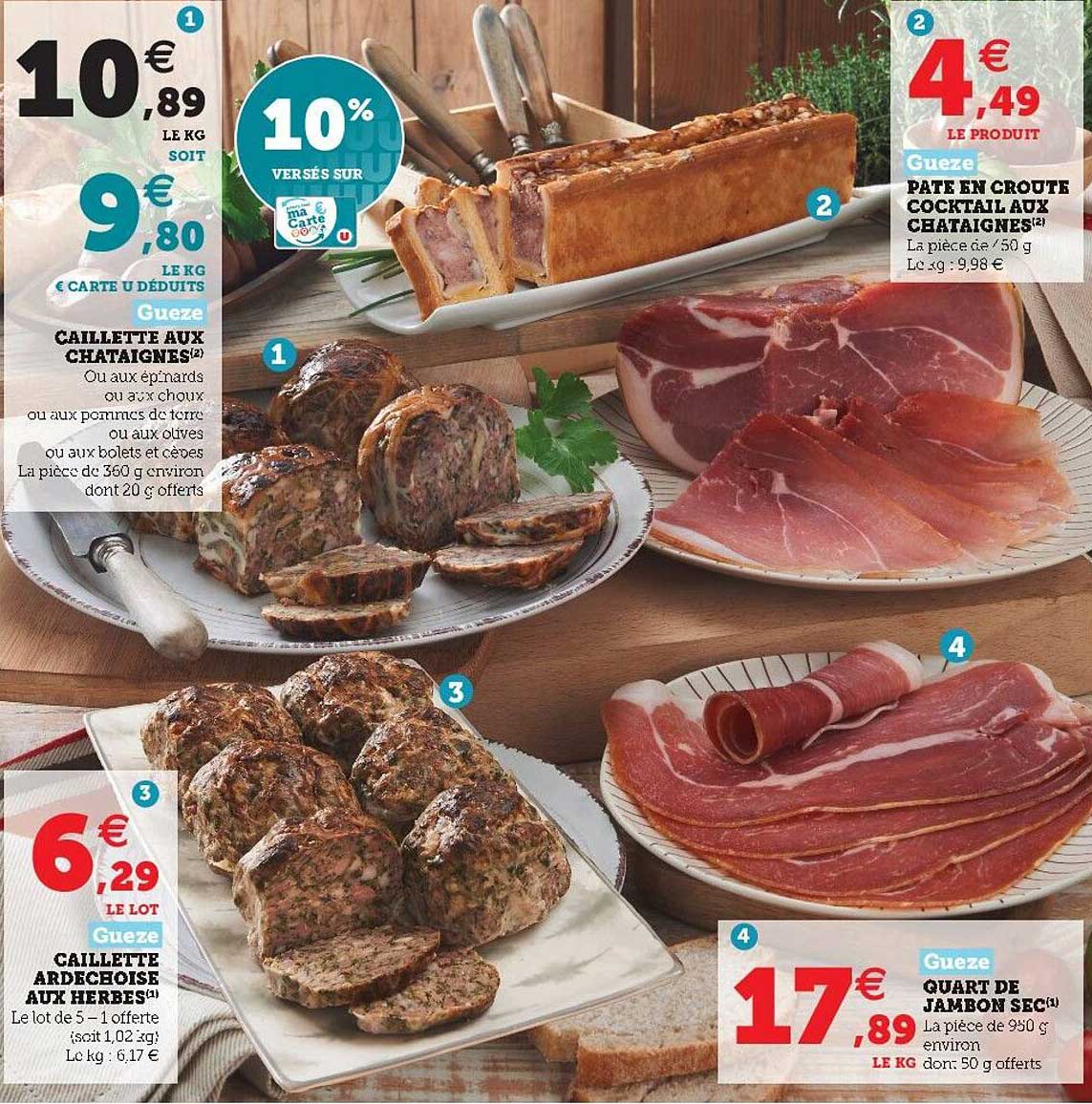 caillette aux châtaignes, caillette ardéchoise aux herbes, pâte en croûte cocktail aux châtaignes, quart de jambon sec gueze