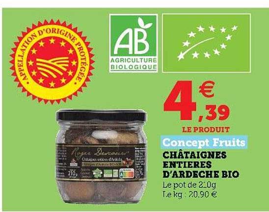 châtaignes entières d'ardèche bio concept fruits