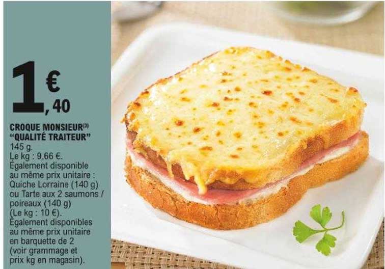 Croque Monsieur "qualité Traiteur"