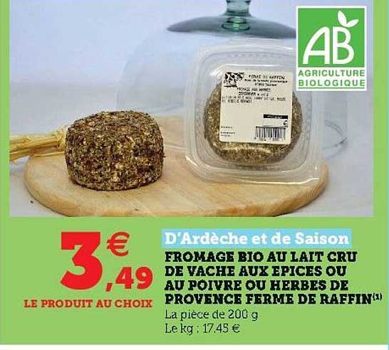 fromage bio au lait cru de vache aux épices ou au poivre ou herbes de provence ferme de raffin d'ardèche et de saison