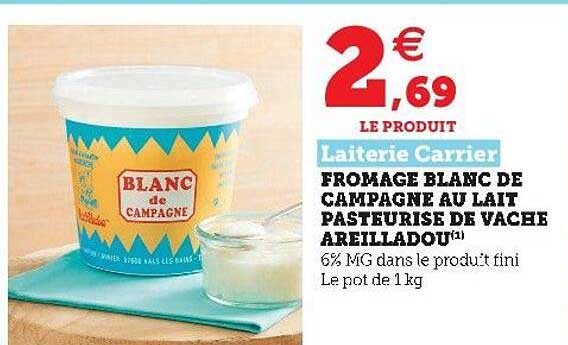 fromage blanc de camagne au lait pasteurisé de vache areilladou laiterie carrier