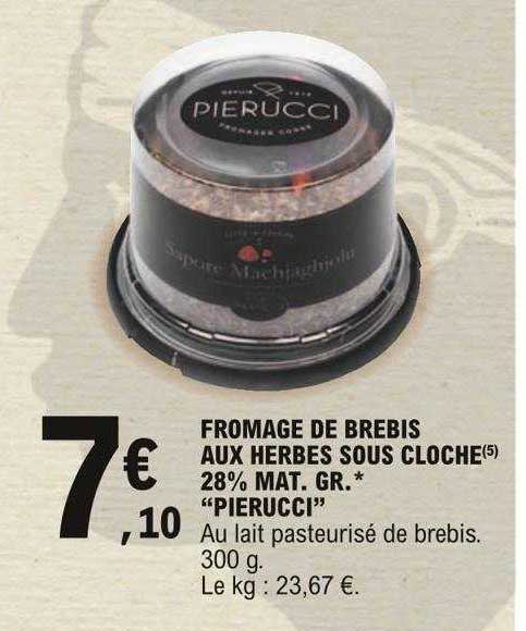 fromage de brebis aux herbes sous cloche 28% mat.gr. "pierucci"