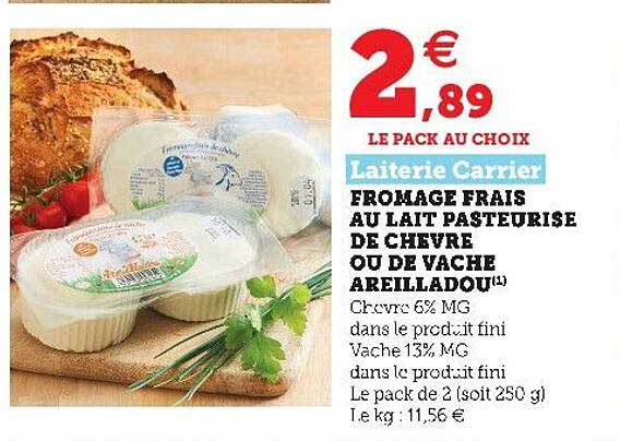 fromage frais au lait pasteurisé de chèvre ou de vache areilladou laiterie carrier