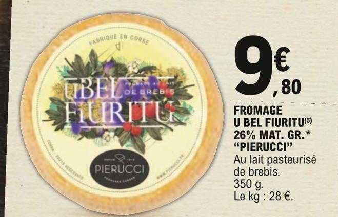 fromage u bel fiuritu 26% mat.gr. "pierucci"