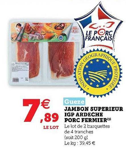 Jambon Supérieur Igp Ardèche Porc Fermier Gueze