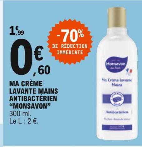 ma crème lavante mains antibactérien "monsavon"
