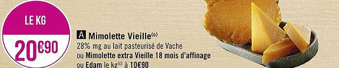 mimolette vieille ou mimolette extra vieille 18 mois d'affinage ou edam