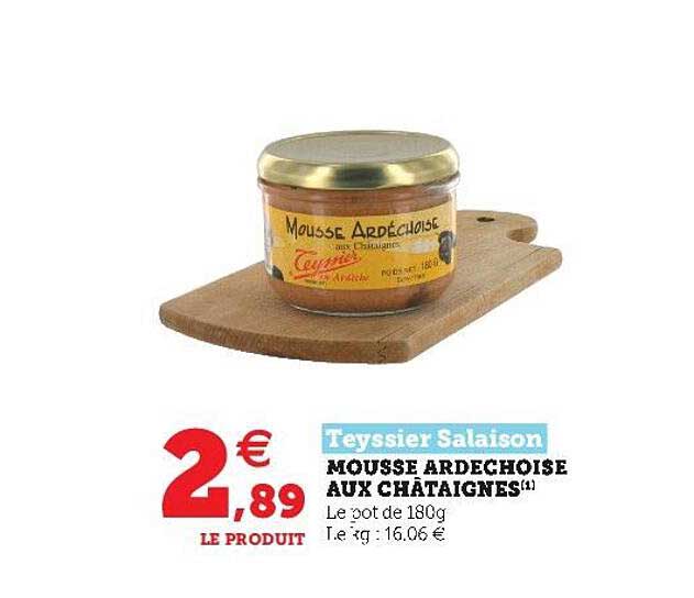 mousse ardechoise aux châtaignes teyssier salaison