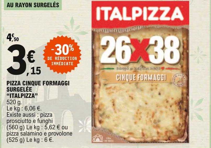 pizza cinque formaggi surgelée "italpizza"