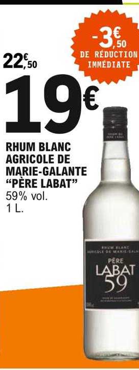rhum blanc agricole de marie-galante "père labat"