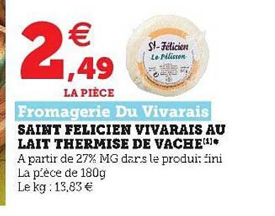 saint félicien vivarais au lait thermisé de vache fromagerie du vivarais