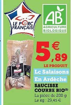 Saucisse Courbe Bio Lc Salaisons En Ardèche
