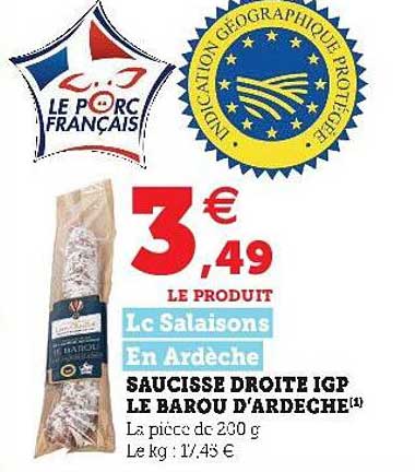 saucisse droite igp le barou d'ardèche lc salaisons en ardèche