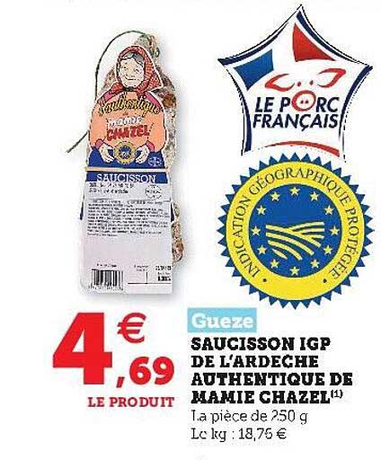 saucisson igp de l'ardèche authentique de mamie chazel gueze