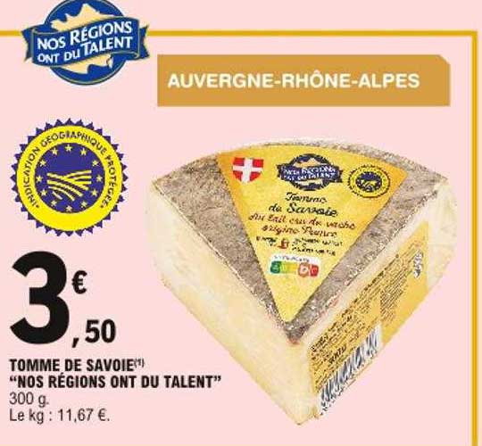 Tomme De Savoie "nos Régions Ont Du Talent"