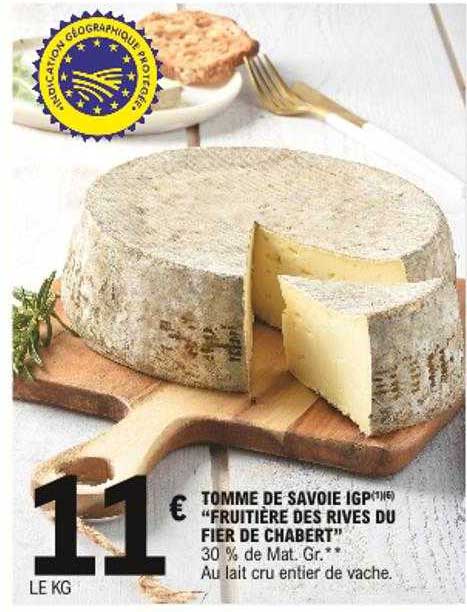 tomme de savoie igp "fruitière des rives du fier de chabert"
