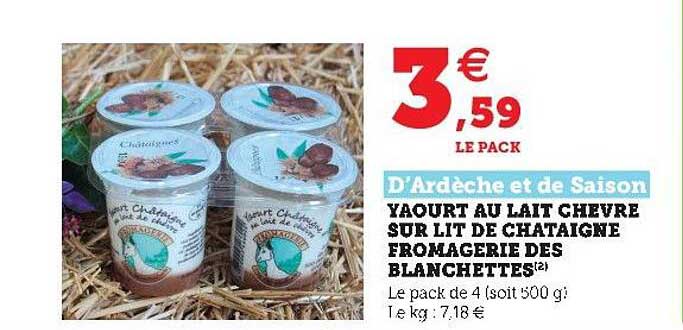 yaourt au lait chèvre sur lit de chataigne fromagerie des blanchettes d'ardèche et de saison