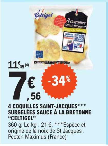 4 coquilles saint-jacques surgelées sauce à la bretonne "celtigel"