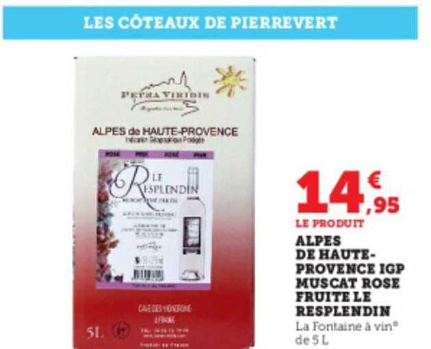 Alpes De Haute-provence Igp Muscat Rose Fruité Le Resplendin