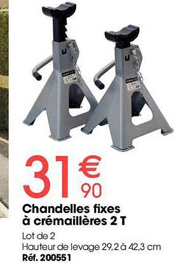 chandelles fixes à crémaillères 2t