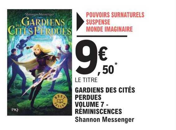 gardiens des cités perdues volume 7 - réminiscences - shannon messenger